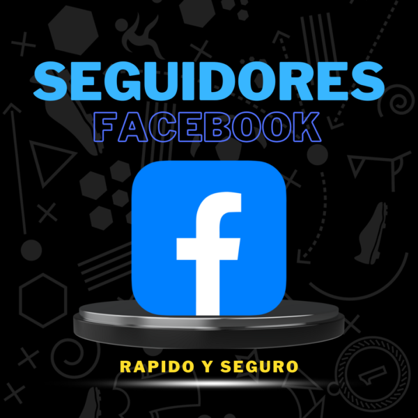 Seguidores Facebook Reales y Seguros